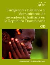Portada de Inmigrantes haitianos y dominicanos de ascendencia haitiana en la República Dominicana